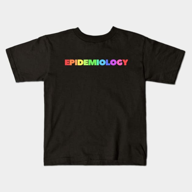 Epidemiology Kids T-Shirt by 30.Dec